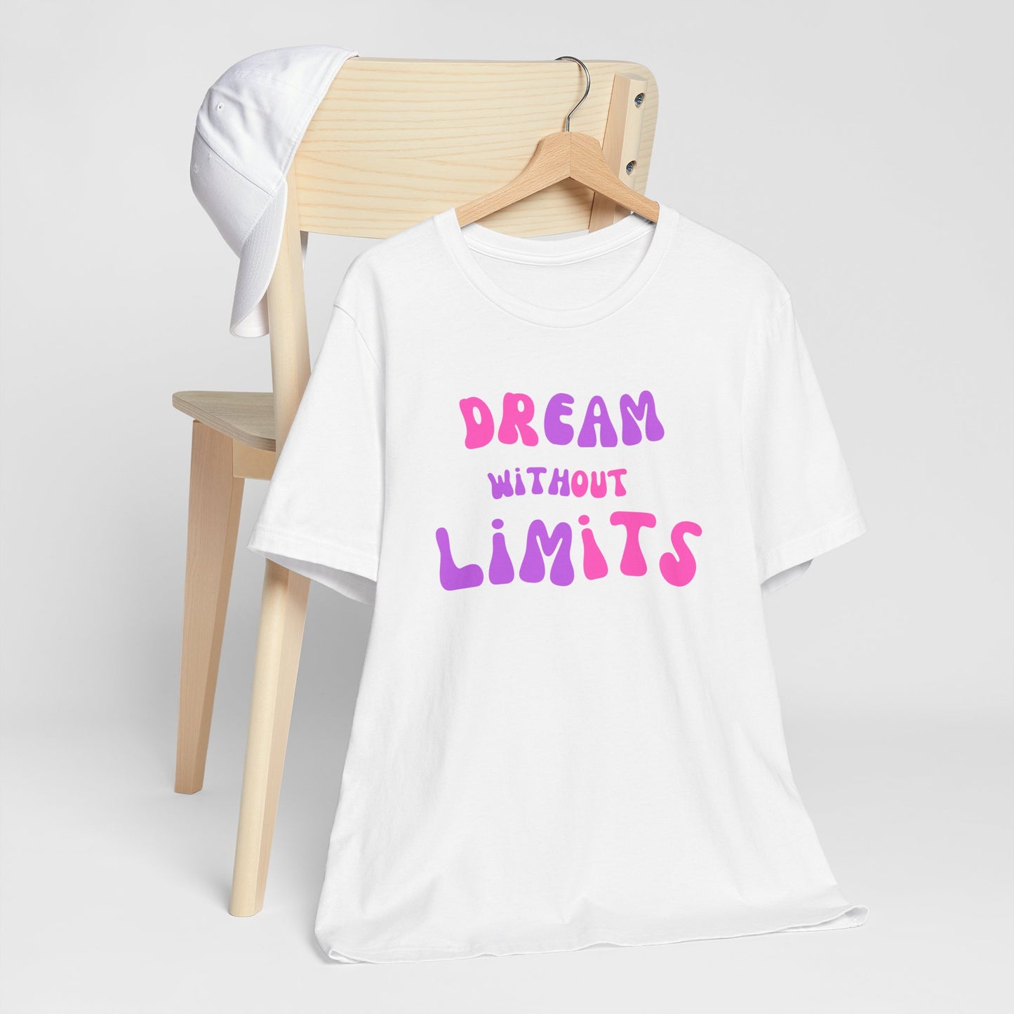 Dream Without Limits T-Shirt