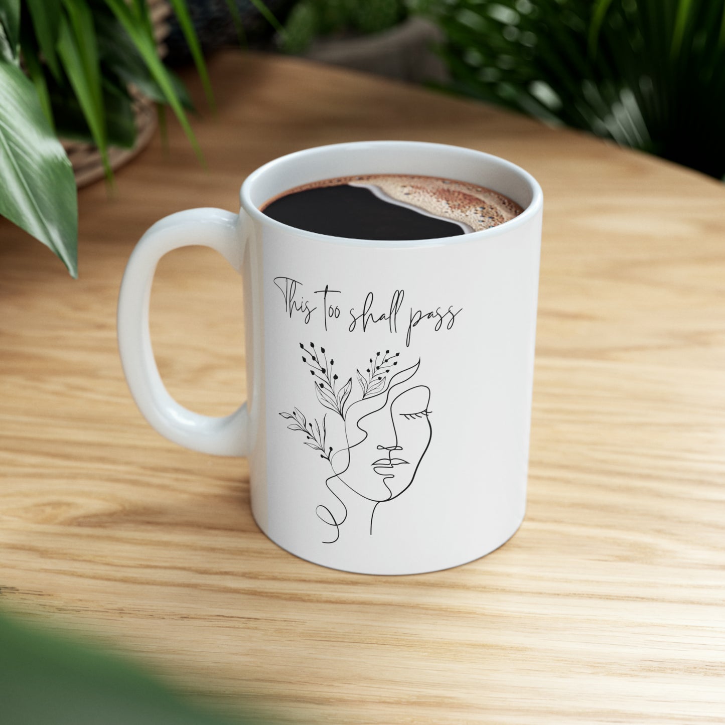 This Too Shall Pass Mug