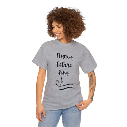 Nunca Estaré Sola T-shirt (I Will Never Be Alone) T-shirt in Spanish