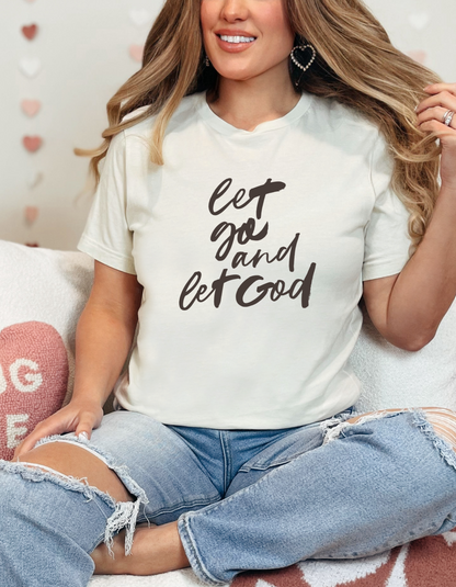 Let Go and Let God  Short Sleeve Tee