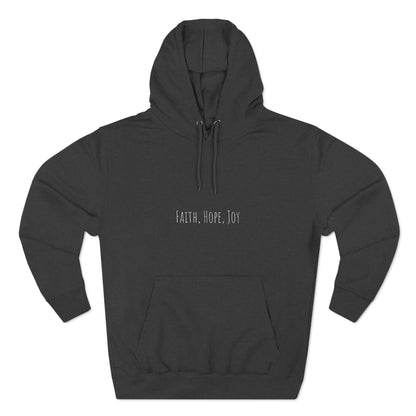 Faith, Hope, Joy Unisex Premium Pullover Hoodie