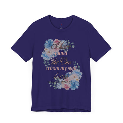 I Have Found the Whim my Soul Loves Spring Design T Shirt