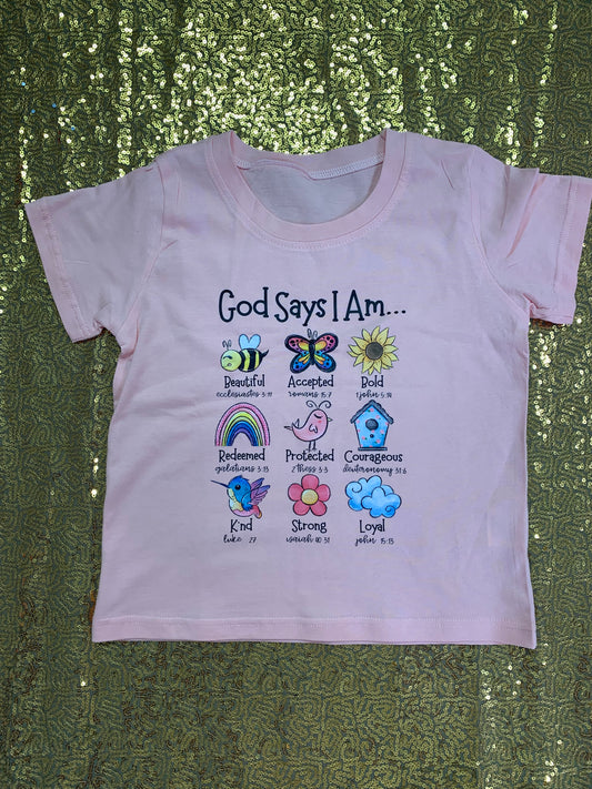 God Says I am Girl Peach T Shirt