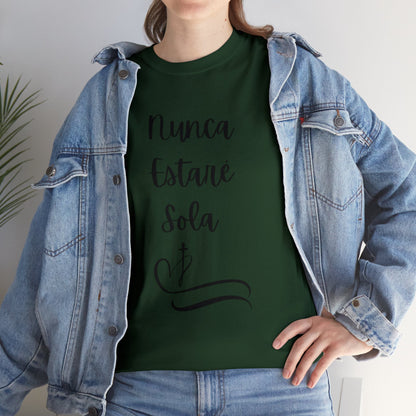 Nunca Estaré Sola T-shirt (I Will Never Be Alone) T-shirt in Spanish