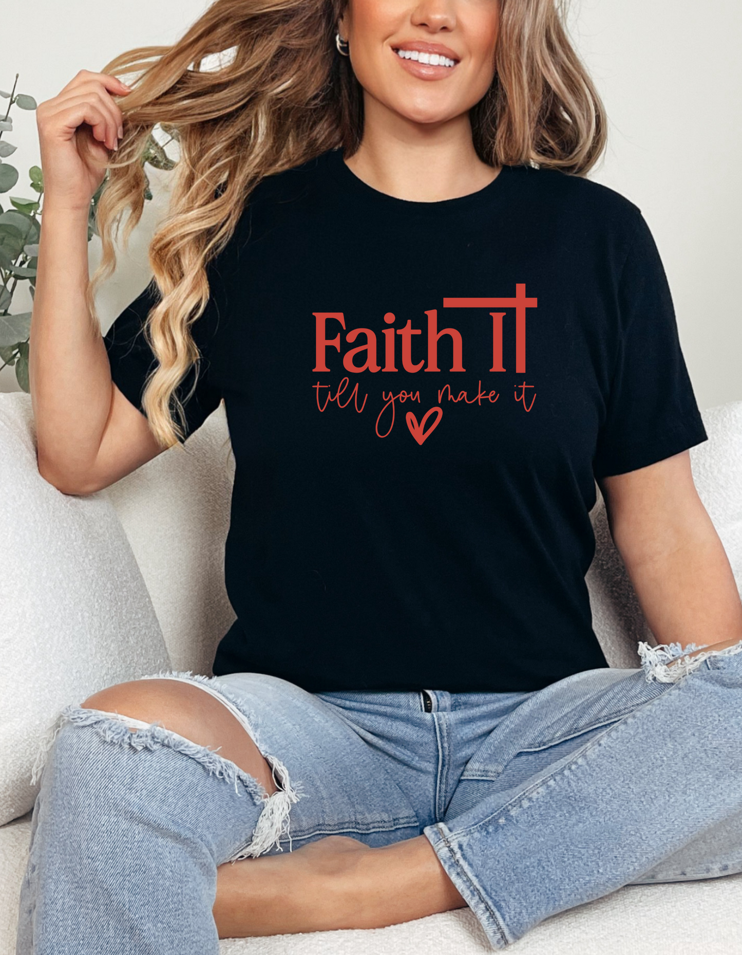 Faith it til you make T-Shirt