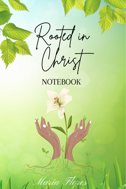 Rooted in Christ Notebook