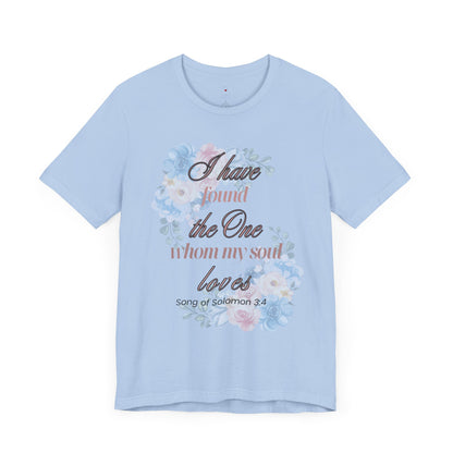 I Have Found the Whim my Soul Loves Spring Design T Shirt