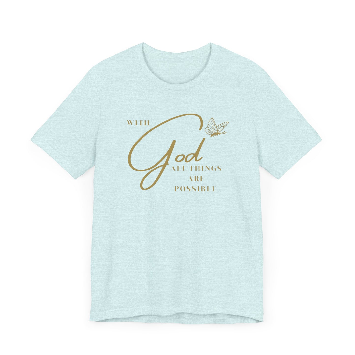 With God All Things are Possible Butterfly T Shirt