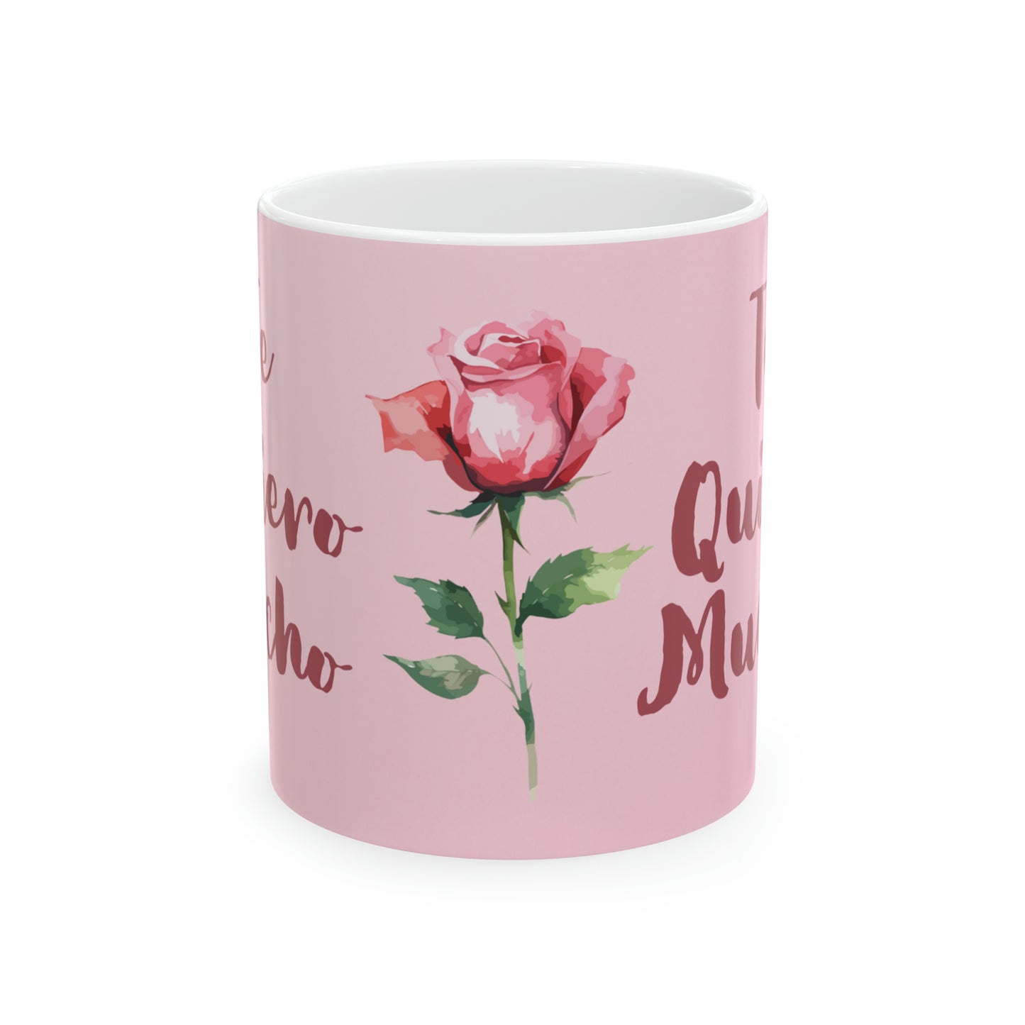 Te Quiero Mucho (I Love You Very Much) Ceramic Mug 11oz