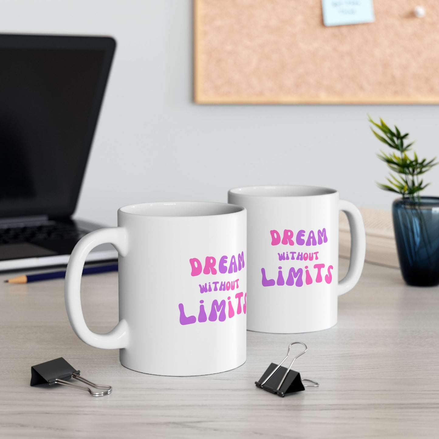 Dream Without Limits Ceramic Mug, 11oz