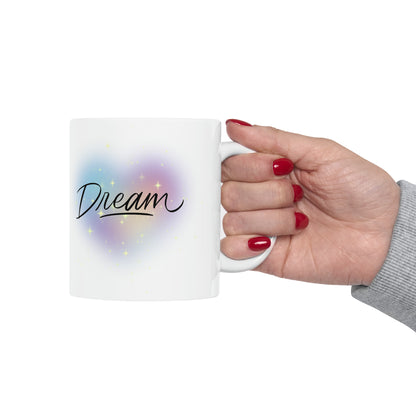 Dream Ceramic Mug