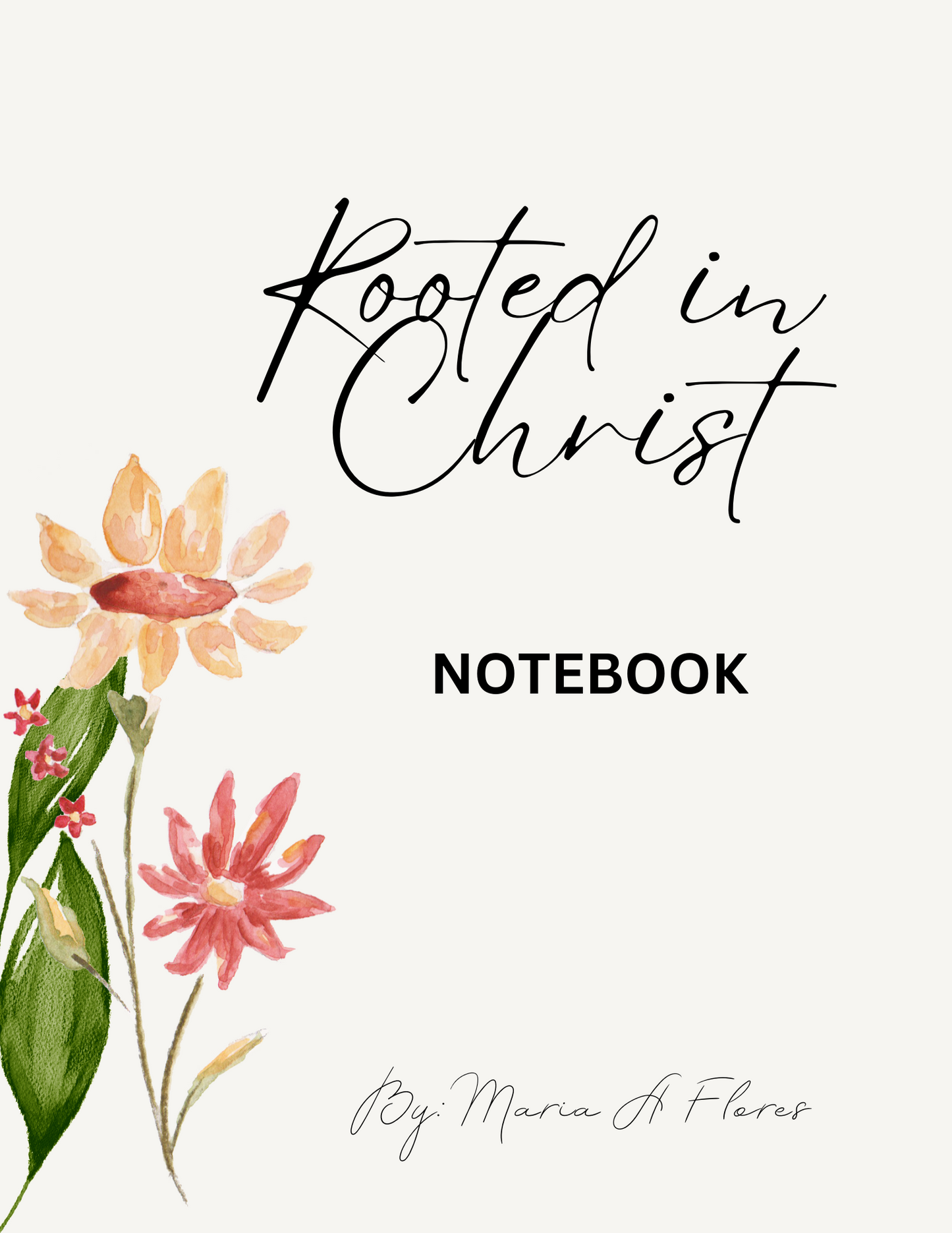 Rooted in Christ Notebook