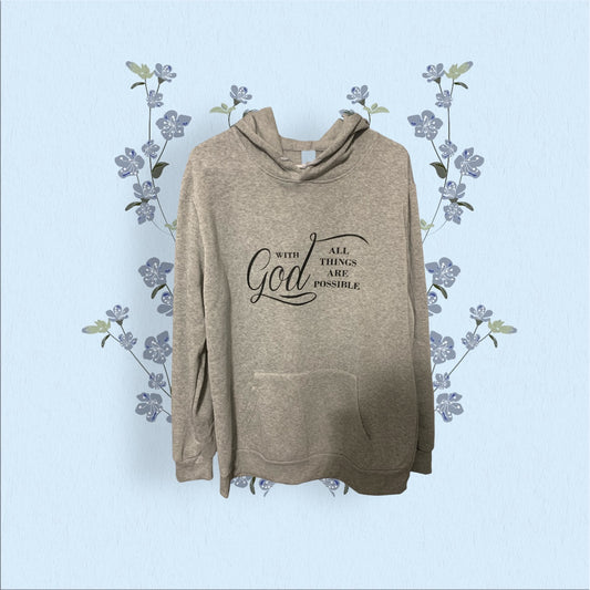 With God All Things Hooded Sweatshirt, Gray