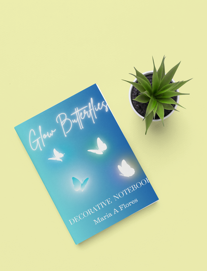 Glow Butterflies: Decorative Notebook