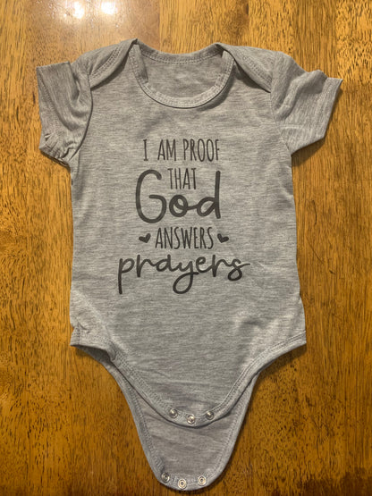 I am Proof that God Answers Prayers Baby Bodysuit Onesie