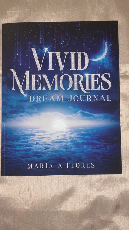 Vivid Memories: Dream Journal